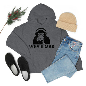 "Why U Mad" Unisex Heavy Blend™ Hooded Sweatshirt