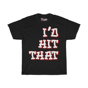 "I'd Hit That" Unisex Heavy Cotton Tee (EUR)