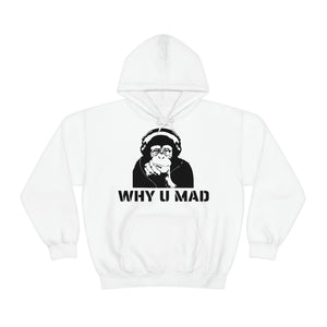 "Why U Mad" Unisex Heavy Blend™ Hooded Sweatshirt