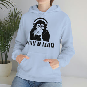 "Why U Mad" Unisex Heavy Blend™ Hooded Sweatshirt