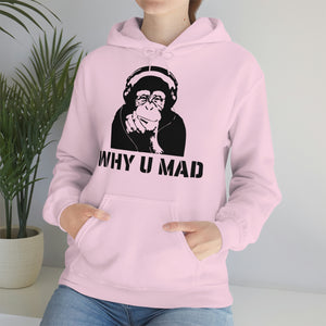 "Why U Mad" Unisex Heavy Blend™ Hooded Sweatshirt