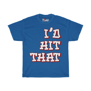 "I'd Hit That" Unisex Heavy Cotton Tee (EUR)