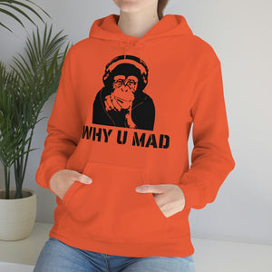 "Why U Mad" Unisex Heavy Blend™ Hooded Sweatshirt